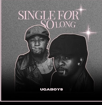 Single For So Long by Ugaboys Downloaded from www.phanoxug.com_66974888cdd68.jpeg